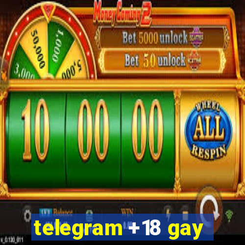 telegram +18 gay