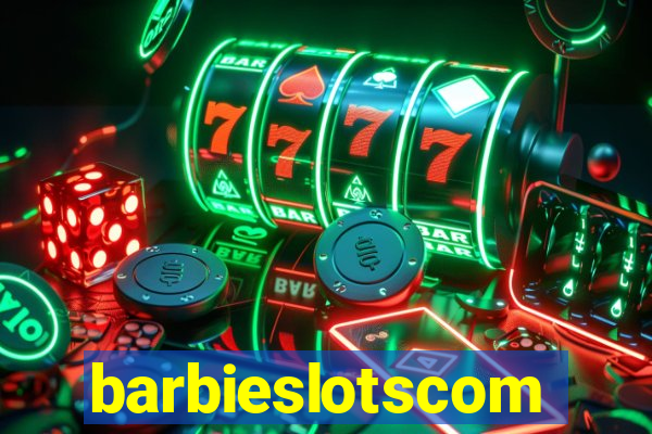 barbieslotscom