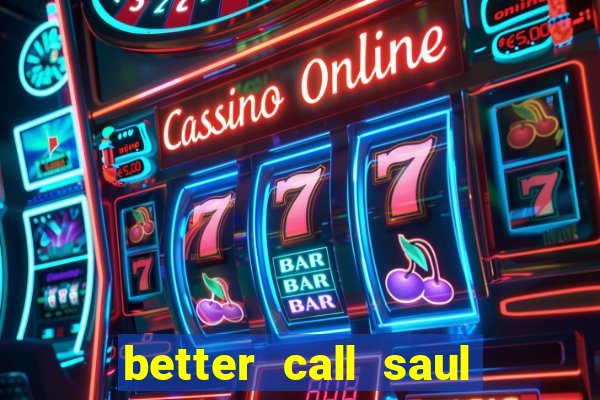 better call saul rede canais