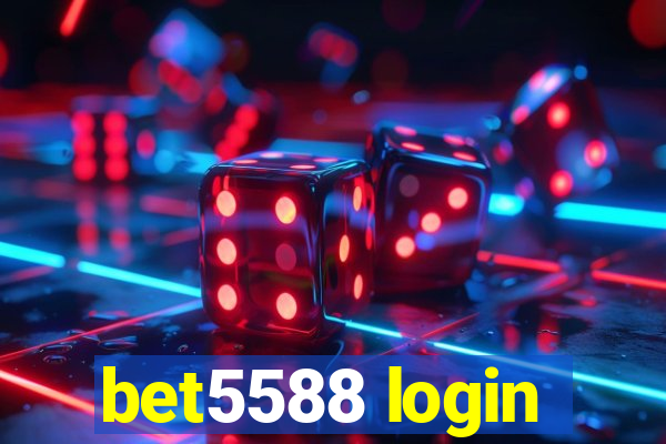 bet5588 login