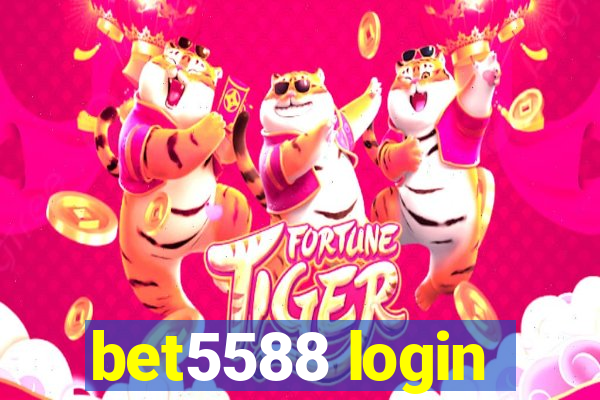 bet5588 login