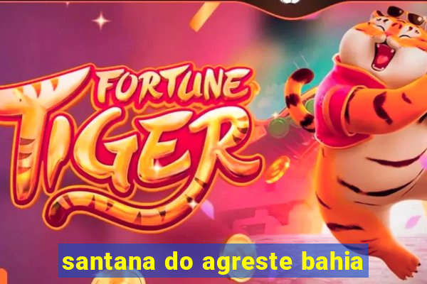 santana do agreste bahia