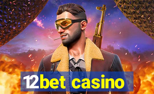 12bet casino