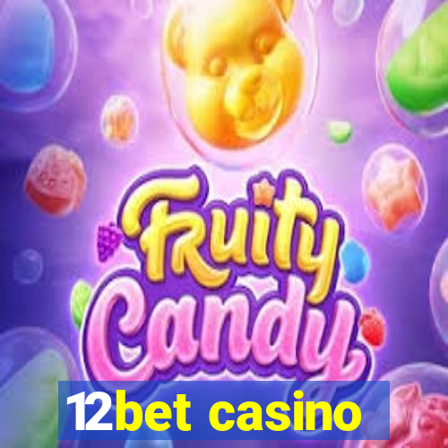 12bet casino