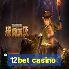12bet casino