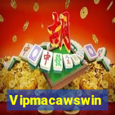 Vipmacawswin