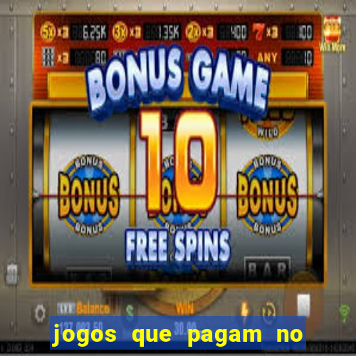 jogos que pagam no cadastro 2024
