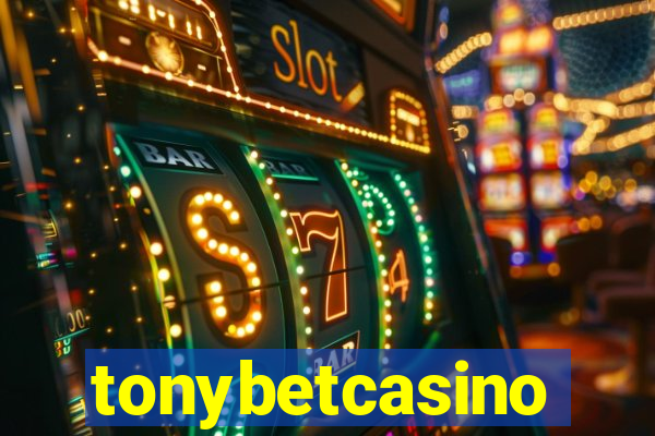tonybetcasino