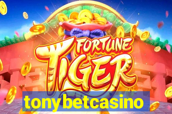 tonybetcasino