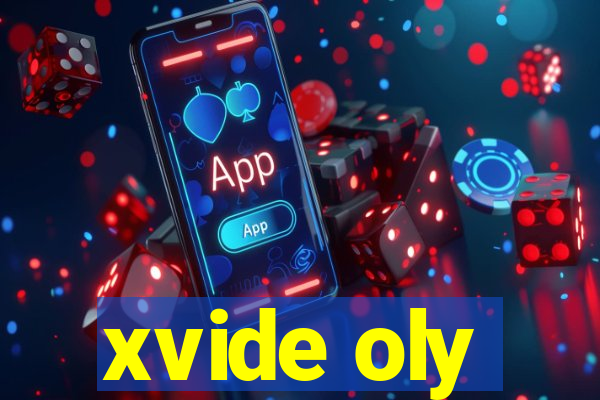 xvide oly