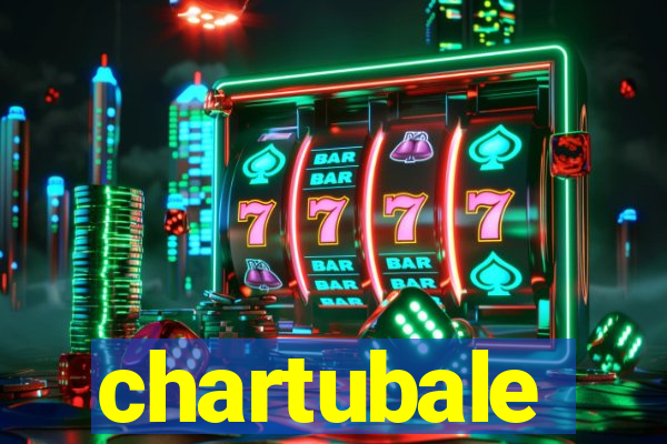 chartubale
