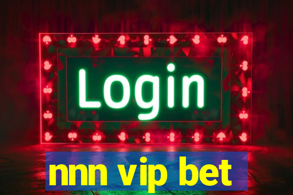 nnn vip bet
