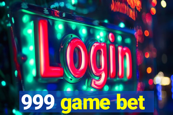 999 game bet