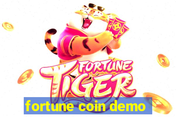 fortune coin demo