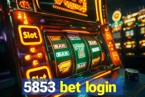 5853 bet login