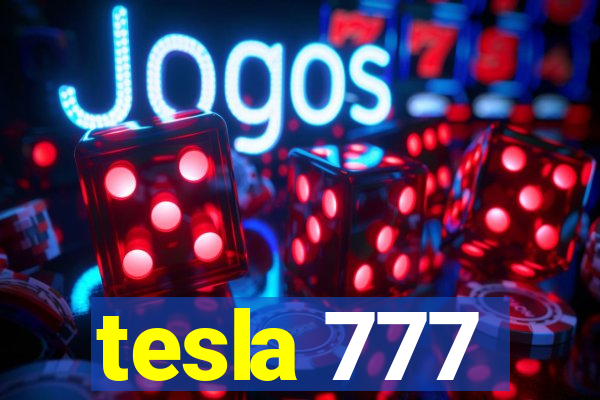 tesla 777