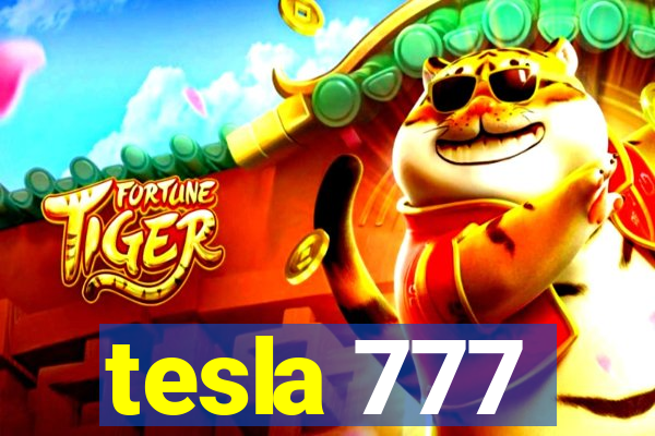 tesla 777