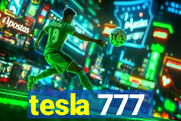 tesla 777