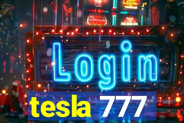 tesla 777
