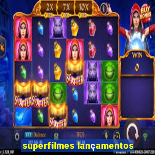 superfilmes lançamentos