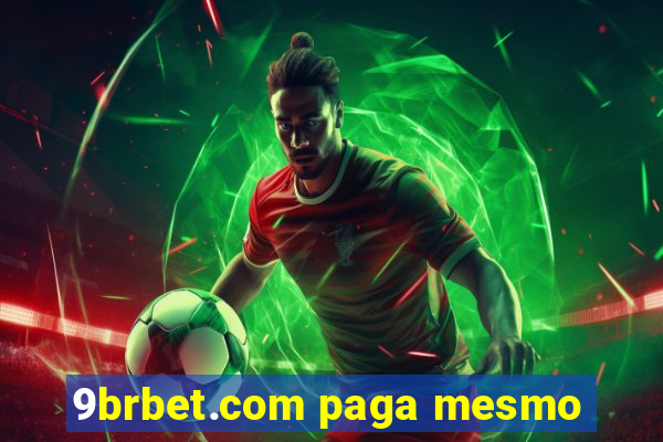 9brbet.com paga mesmo