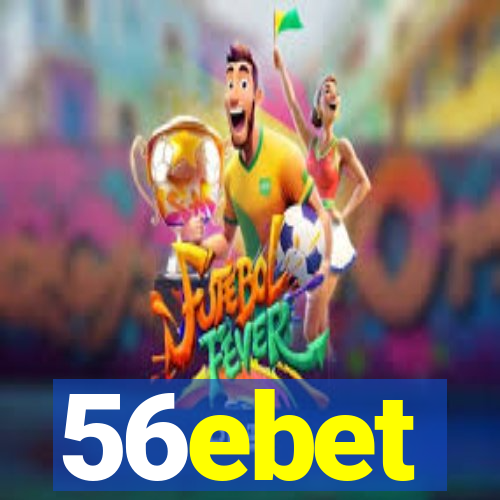 56ebet