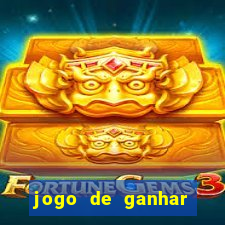 jogo de ganhar dinheiro de verdade sem depositar