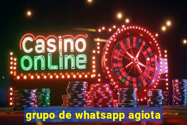 grupo de whatsapp agiota
