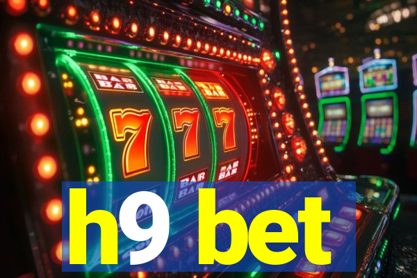h9 bet