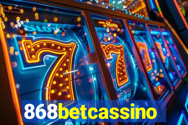 868betcassino