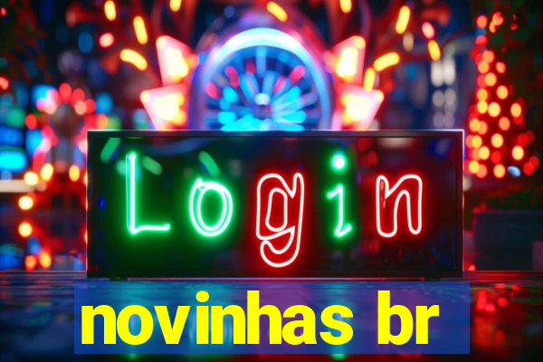 novinhas br