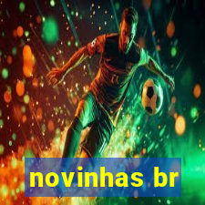 novinhas br
