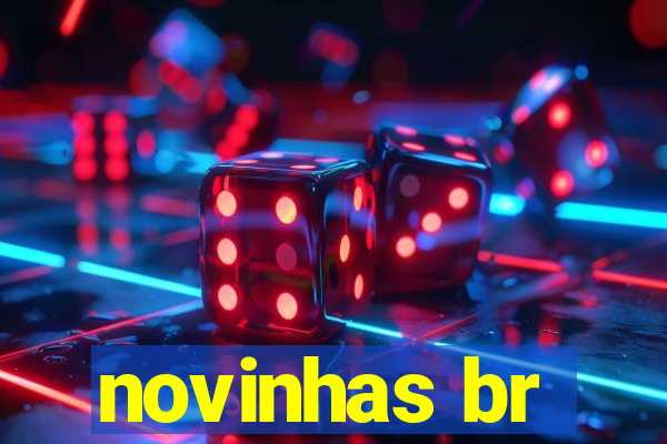 novinhas br