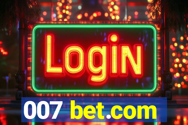 007 bet.com