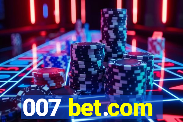 007 bet.com