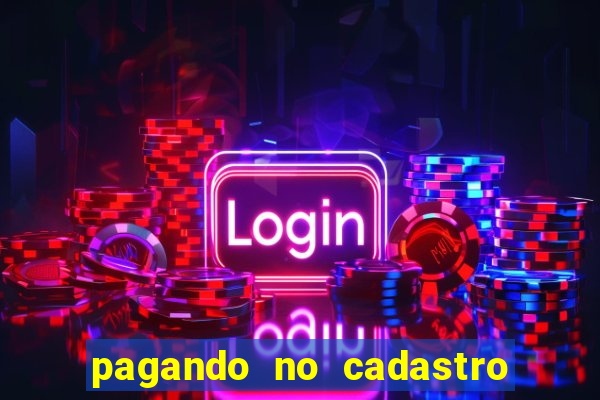 pagando no cadastro sem depósito