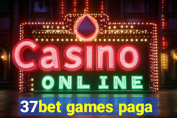 37bet games paga