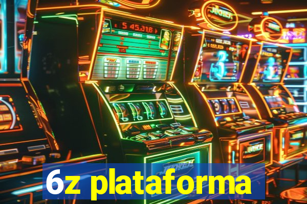 6z plataforma
