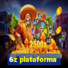 6z plataforma