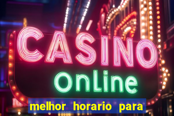 melhor horario para jogar fortune rabbit