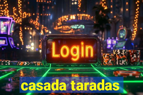 casada taradas