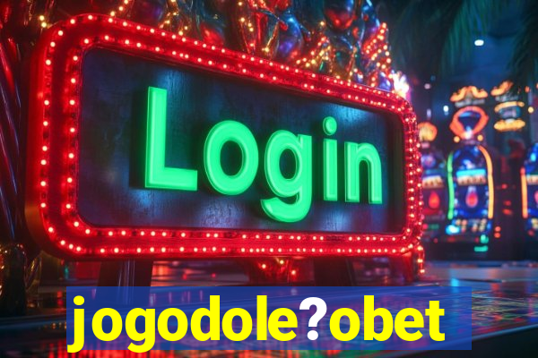 jogodole?obet