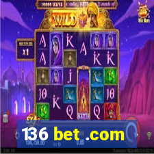 136 bet .com