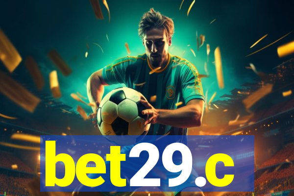 bet29.c