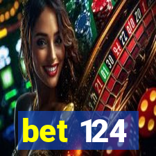 bet 124