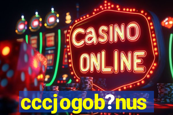 cccjogob?nus
