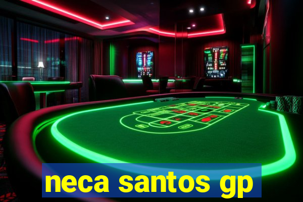 neca santos gp