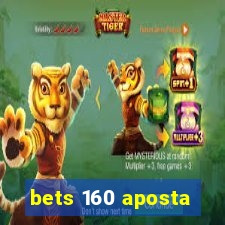 bets 160 aposta
