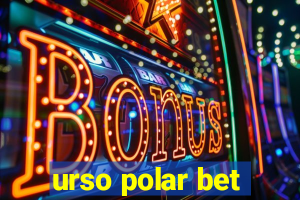 urso polar bet