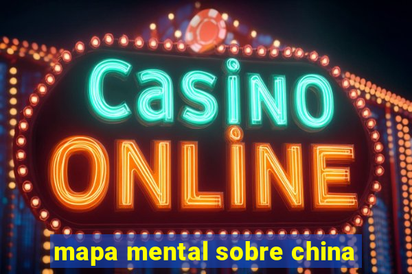 mapa mental sobre china